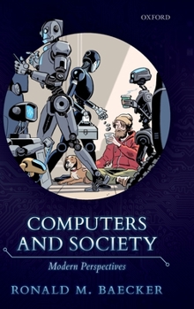 Hardcover Computers and Society: Modern Perspectives Book