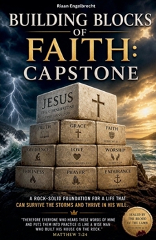 Building Blocks of Faith: Capstone