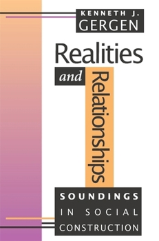 Paperback Realities and Relationships: Soundings in Social Construction Book