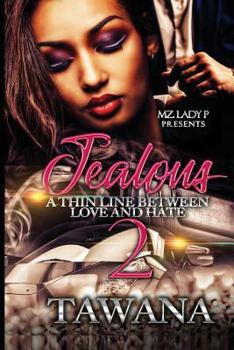 Paperback Jealous 2: A Thin Line Between Love and Hate Book