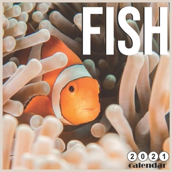 Paperback fish 2021 Calendar: 16 Months Calendar 2021 Sea fish Book