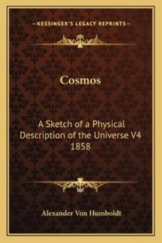 Paperback Cosmos: A Sketch of a Physical Description of the Universe V4 1858 Book