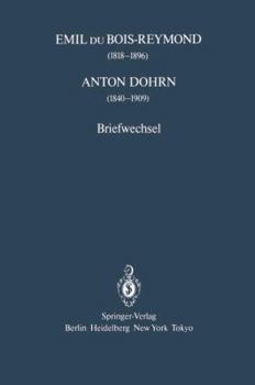 Paperback Emil Du Bois-Reymond (1818-1896) Anton Dohrn (1840-1909): Briefwechsel [German] Book