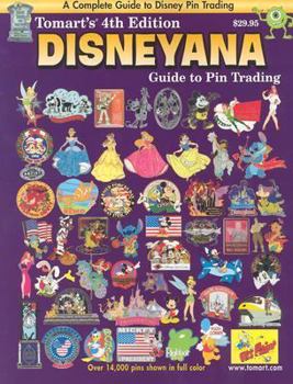 Paperback Tomart's 4th Edition Disneyana Guide to Pin Trading Book