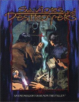 Paperback Saviors & Destroyers (Demon the Fallen) Book