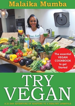Paperback Try Vegan: The essential VEGAN COOKBOOK to get Started Book