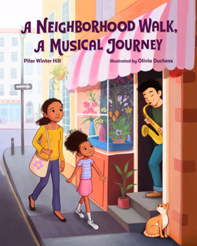 Hardcover A Neighborhood Walk, a Musical Journey Book