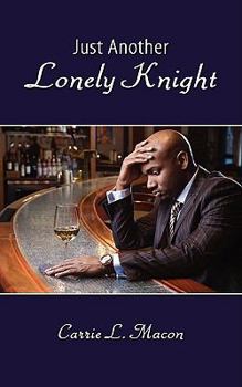 Paperback Just Another Lonely Knight Book