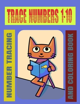 Paperback Trace Numbers 1-10: Number Tracing and Coloring Book