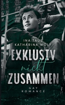 Paperback Exklusiv nicht zusammen [German] Book