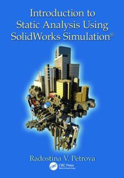 Paperback Introduction to Static Analysis Using Solidworks Simulation Book