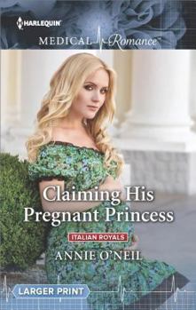 Mass Market Paperback Claiming His Pregnant Princess (Italian Royals, 2) Book