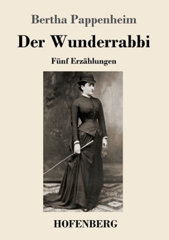 Paperback Der Wunderrabbi: Fünf Erzählungen [German] Book