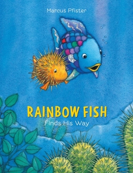 Hardcover Rainbow Fish Finds His Way Book