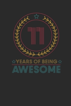11 Years Of Being Awesome: Dotted Bullet Notebook –  Awesome Birthday Gift Idea