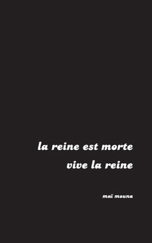 Paperback La reine est morte vive la reine [French] Book