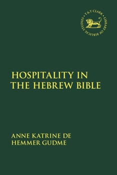 Hardcover Hospitality in the Hebrew Bible Book