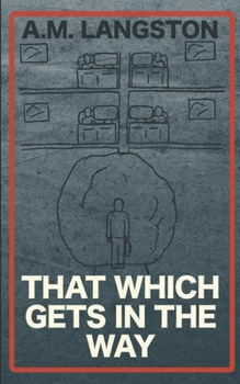 Paperback That Which Gets in the Way Book