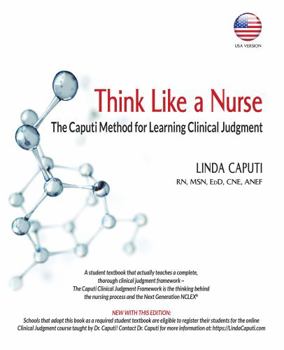 Paperback Think Like a Nurse: The Caputi Method for Learning Clinical Judgment (USA Version) Book