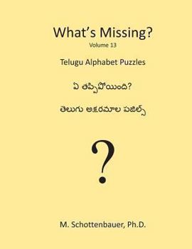 Paperback What's Missing?: Telugu Alphabet Puzzles Book