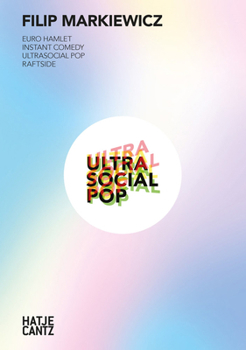 Paperback Filip Markiewicz: Ultrasocial Pop Book