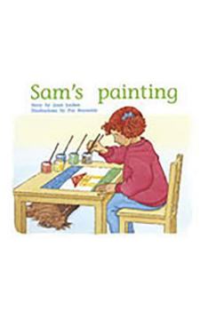 Paperback Sam's Painting: Individual Student Edition Blue (Levels 9-11) Book