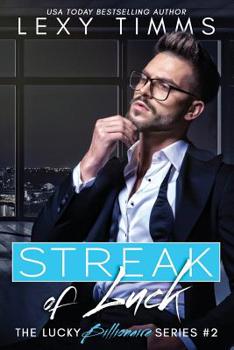 Streak of Luck - Book #2 of the Lucky Billionaire