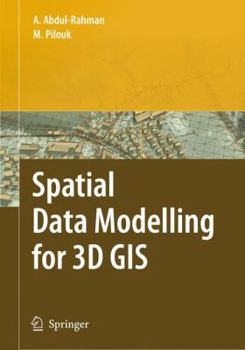 Hardcover Spatial Data Modelling for 3D GIS Book