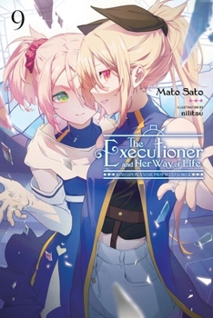 Paperback The Executioner and Her Way of Life, Vol. 9: Wish Upon a Star, Pray to a Flower Volume 9 Book