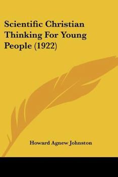 Paperback Scientific Christian Thinking For Young People (1922) Book