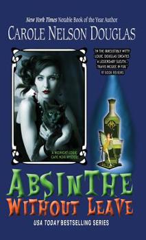 Hardcover Absinthe Without Leave: A Midnight Louie Cafe Noir Mystery Book