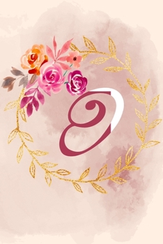 O: Notizbuch, Tagebuch oder Journal mit handgemaltem Blumen auf  Cover und linierten Seiten | 109 Seiten | Softcover | Handliche Größe (6" x 9" - ca. Din-A5) (German Edition)