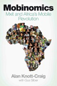 Paperback Mobinomics: Mxit and Africa's Mobile Revolution Book