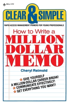 Paperback How to Write a Million Dollar Memo Book