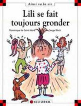 Hardcover N°48 Lili se fait toujours gronder [French] Book