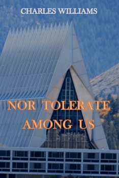 Paperback Nor Tolerate Among Us Book