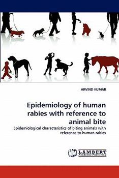 Paperback Epidemiology of Human Rabies with Reference to Animal Bite Book
