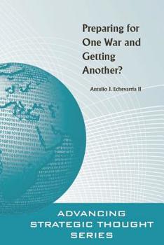 Paperback Preparing for One War and Getting Another? Book