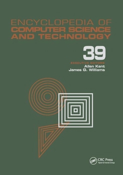 Paperback Encyclopedia of Computer Science and Technology: Volume 39 - Supplement 24 - Entity Identification to Virtual Reality in Driving Simulation Book