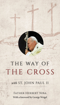 Paperback The Way of the Cross with St. John Paul II Book