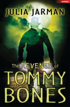 Paperback The Revenge of Tommy Bones Book