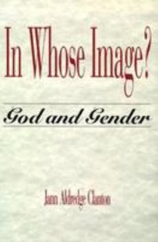 Paperback In Whose Image: God & Gender Book