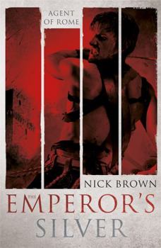 Paperback The Emperor's Silver: Agent of Rome 5 Book