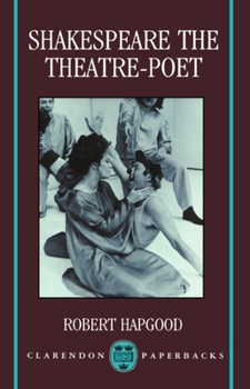 Paperback Shakespeare the Theatre-Poet Book