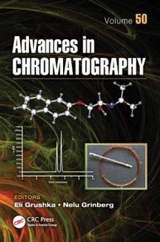Hardcover Advances in Chromatography, Volume 50 Book