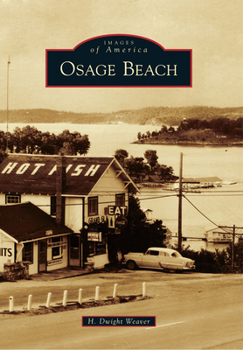 Osage Beach - Book  of the Images of America: Missouri