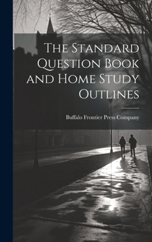 Hardcover The Standard Question Book and Home Study Outlines Book
