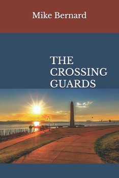 Paperback The Crossing Guards Book