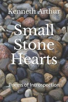 Paperback Small Stone Hearts: Poems of Introspection Book