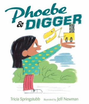 Hardcover Phoebe and Digger Book